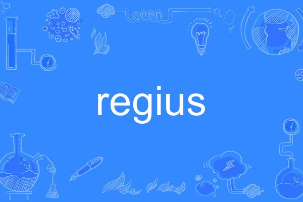 regius regius