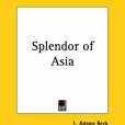 Splendor of Asia Splendor of Asia
