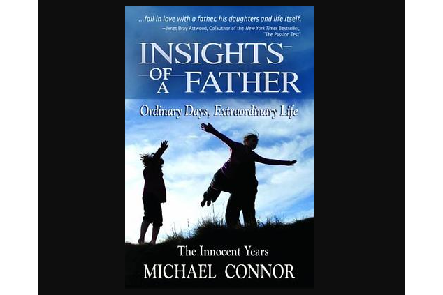 Insights of a Father - Ordinary Days, Extraordinary Life Insights of a Father - Ordinary Days, Extraordinary Life