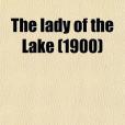 The Lady of the Lake The Lady of the Lake