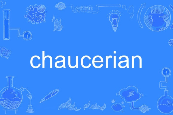 chaucerian chaucerian