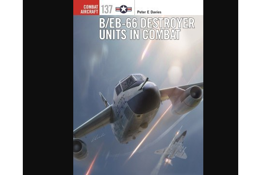 B/EB-66 Destroyer Units in Combat B/EB-66 Destroyer Units in Combat