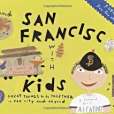 Fodor\x27s Around San Francisco with Kids, 3rd Edition Fodor\x27s Around San Francisco with Kids, 3rd Edition