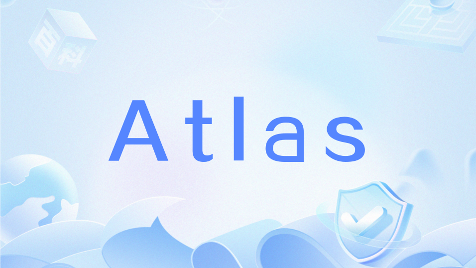 Atlas(2023年9月海致科技推出的智慧型體解決方案) Atlas(2023年9月海致科技推出的智慧型體解決方案)