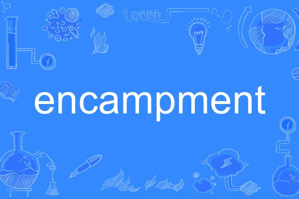 encampment encampment