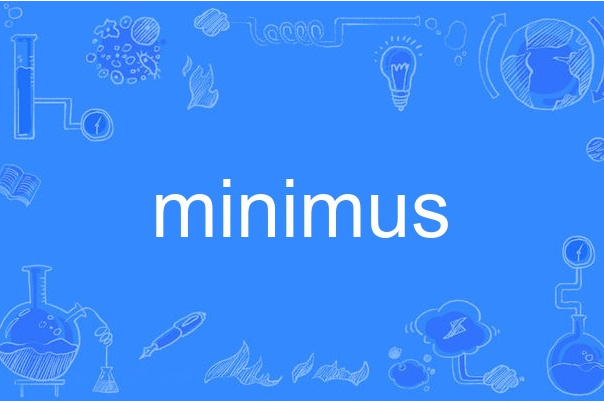 minimus minimus