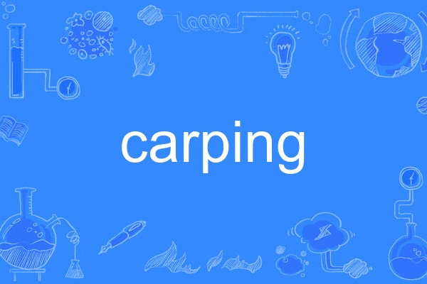 carping carping
