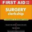 First Aid for the Surgery Clerkship First Aid for the Surgery Clerkship