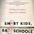 Smart Kids, Bad Schools