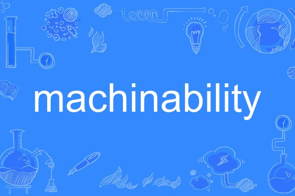 machinability machinability