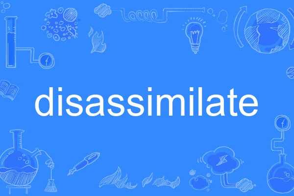 disassimilate disassimilate