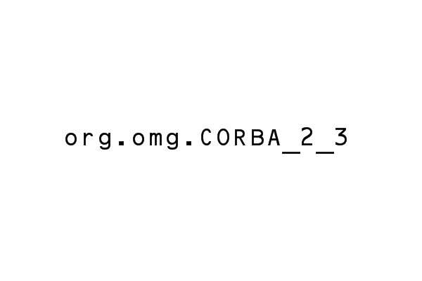 org.omg.CORBA_2_3