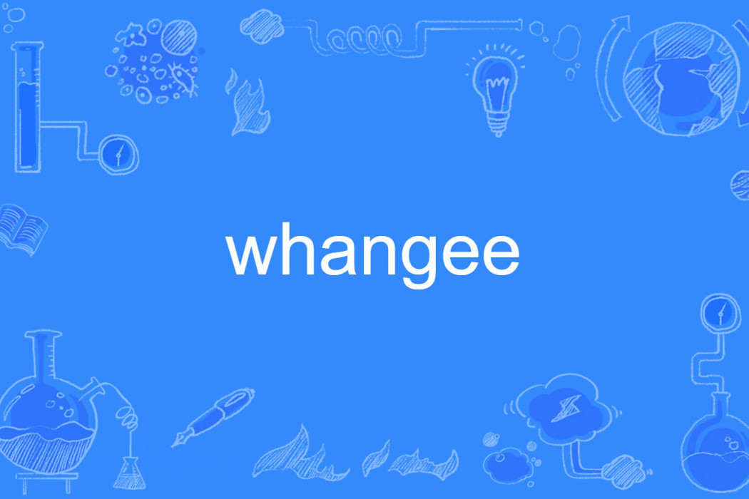 whangee whangee