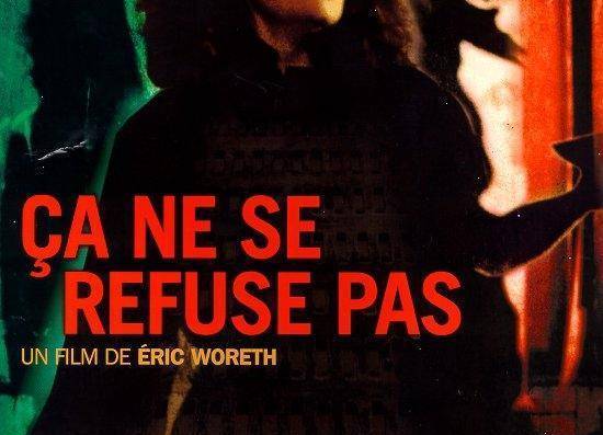 Ça ne se refuse pas Ça ne se refuse pas