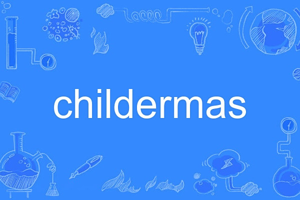 childermas childermas
