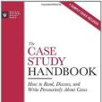 The Case Study Handbook The Case Study Handbook