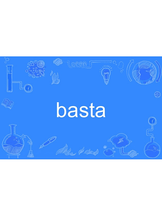 basta basta
