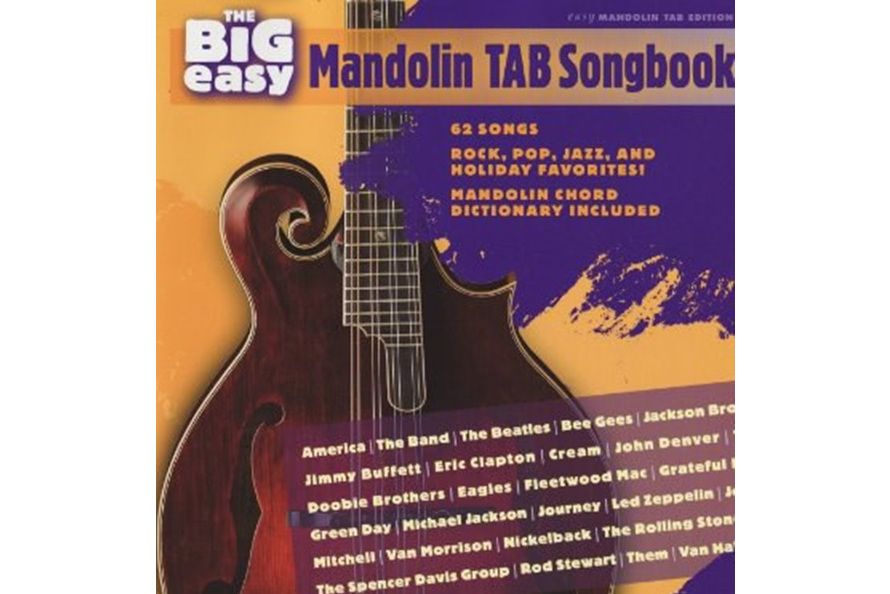 The Big Easy Mandolin Tab Songbook The Big Easy Mandolin Tab Songbook