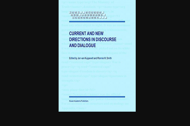 Current and New Directions in Discourse and Dialogue Current and New Directions in Discourse and Dialogue