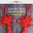 Guanxi, How China Works Guanxi, How China Works