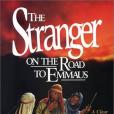 The Stranger on the Road to Emmaus The Stranger on the Road to Emmaus