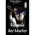 Funerals Are Murder Funerals Are Murder