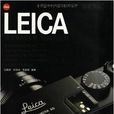 LEICA徠卡相機故事：經典的探索