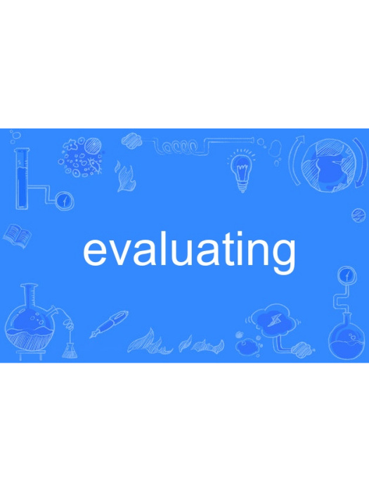 evaluating evaluating