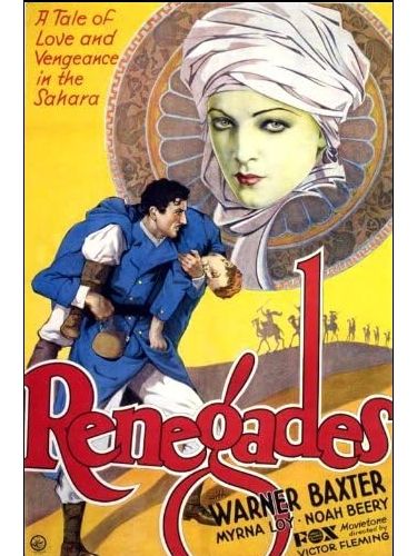 Renegades(美國1930年Victor Fleming執導的電影) Renegades(美國1930年Victor Fleming執導的電影)