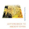 Letters Back to Ancient China(2006年Dedalus Ltd出版的圖書) Letters Back to Ancient China(2006年Dedalus Ltd出版的圖書)