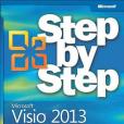 Microsoft Visio 2013 Step by Step Microsoft Visio 2013 Step by Step