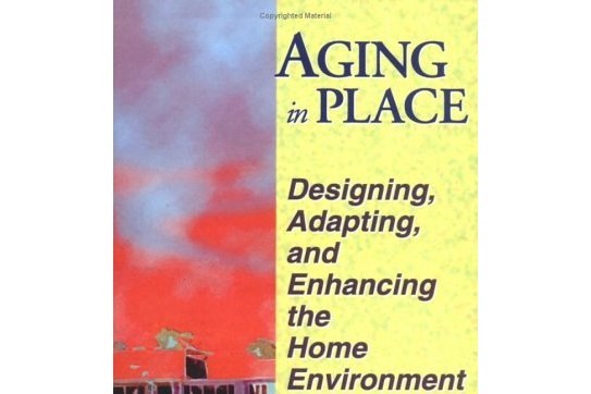 Aging in Place Aging in Place