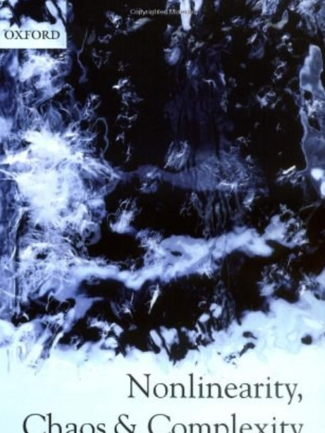 Nonlinearity, Chaos, and Complexity Nonlinearity, Chaos, and Complexity