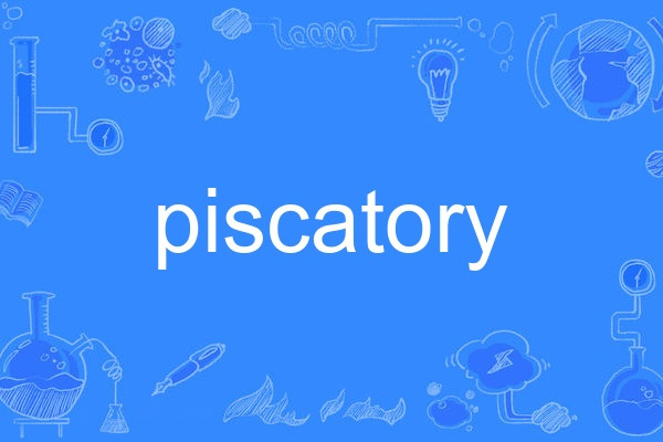 piscatory piscatory