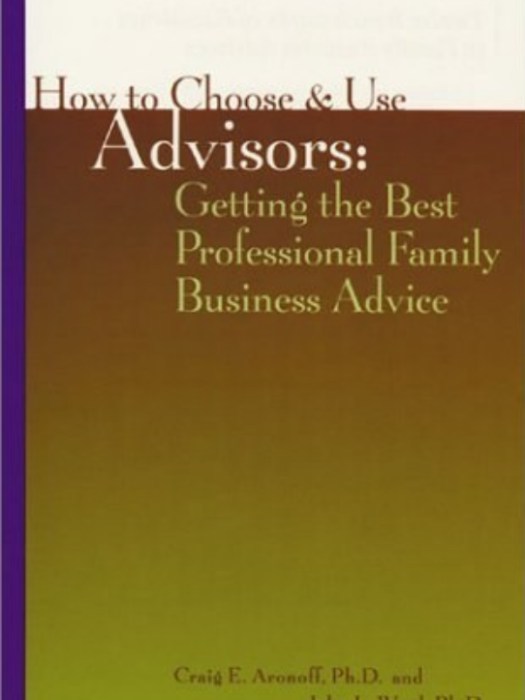 How to Choose and Use Advisors How to Choose and Use Advisors
