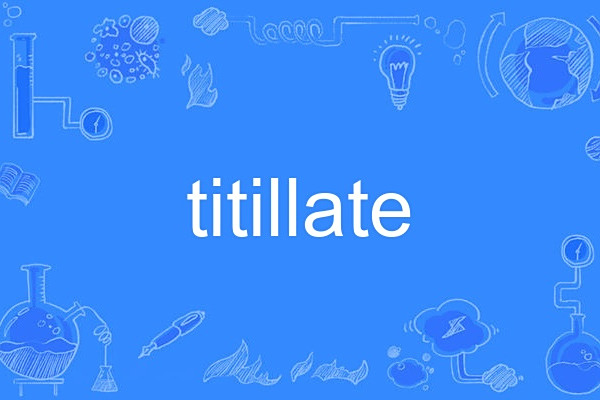 titillate titillate