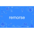 remorse remorse