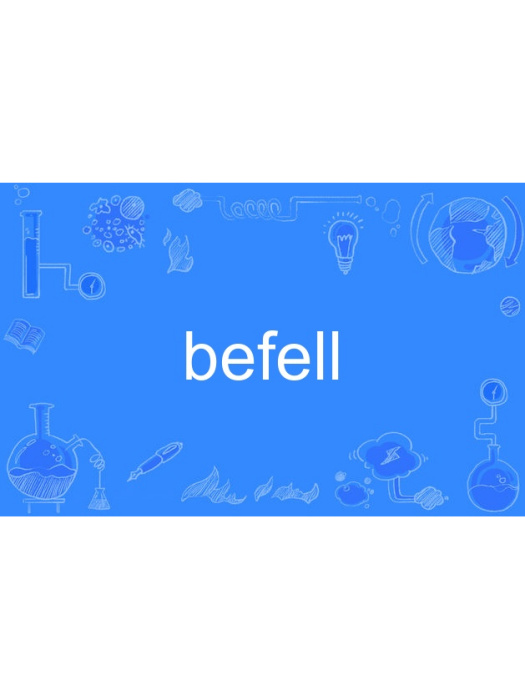 befell befell