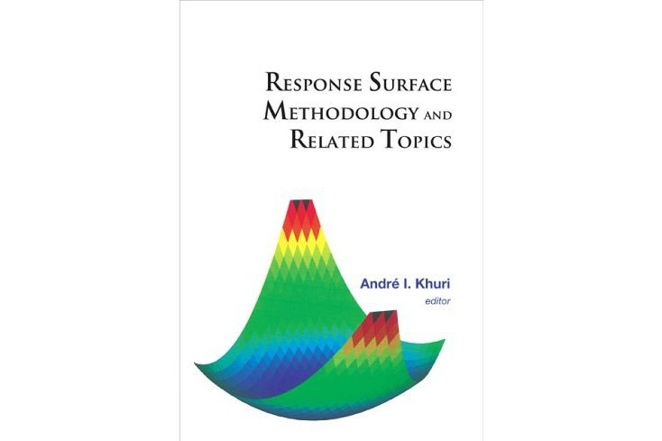 Response Surface Methodology And Related Topics Response Surface Methodology And Related Topics