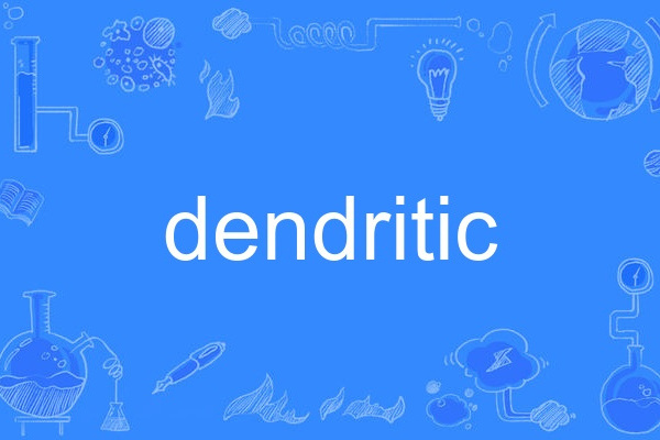 dendritic dendritic