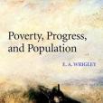 Poverty, Progress, and Population(2004年Cambridge University Press出版的圖書) Poverty, Progress, and Population(2004年Cambridge University Press出版的圖書)