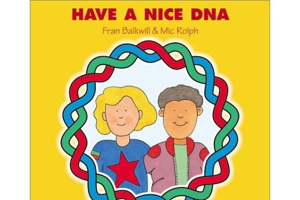 Have a Nice DNA Have a Nice DNA