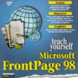 Teach Yourself Microsoft Frontpage 98 in a Week Teach Yourself Microsoft Frontpage 98 in a Week