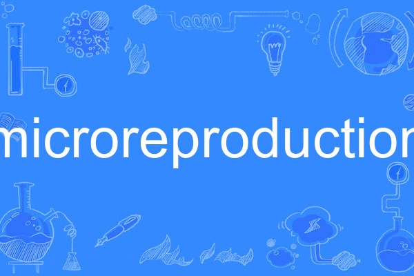microreproduction microreproduction