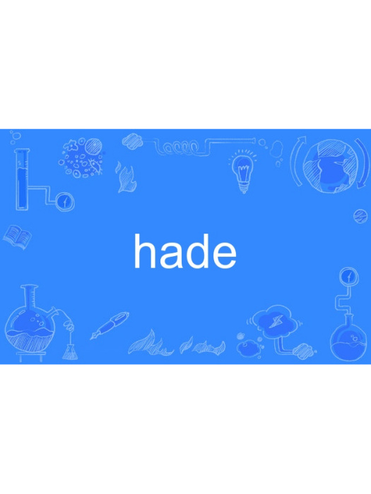 hade hade
