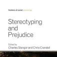 Stereotyping and Prejudice Stereotyping and Prejudice
