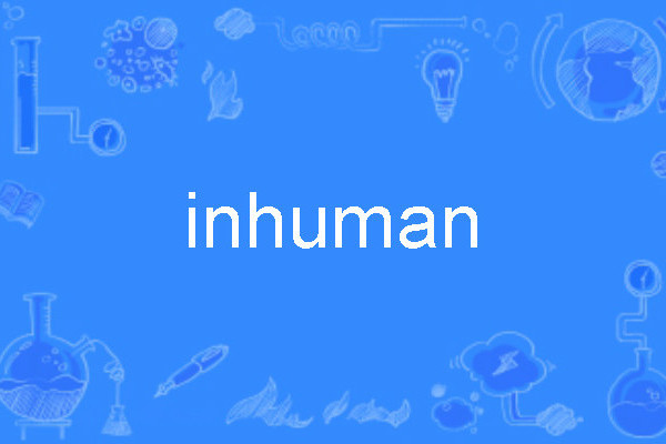 inhuman inhuman