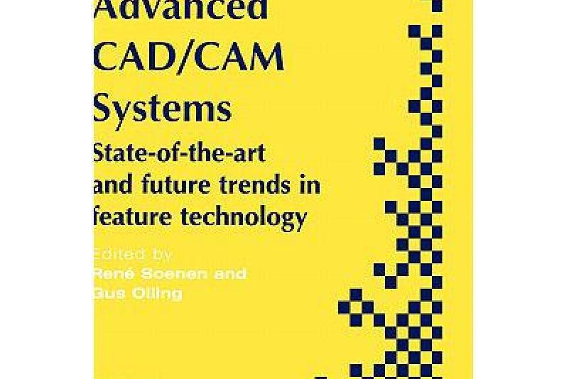 Advanced CAD/CAM Systems Advanced CAD/CAM Systems