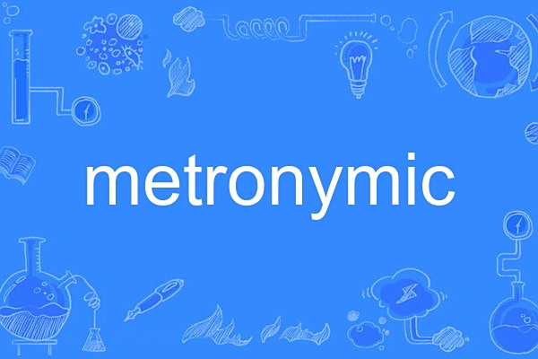metronymic metronymic