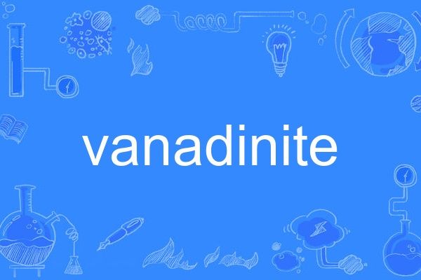 vanadinite vanadinite
